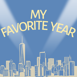 My Favorite Year