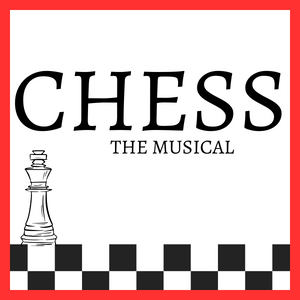 Chess (London Stage Version)
