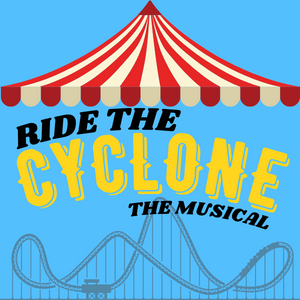 Ride The Cyclone (HS Edition)
