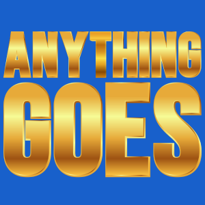 Anything Goes (2022 Revision)