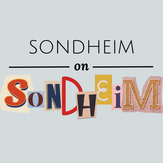 Sondheim On Sondheim