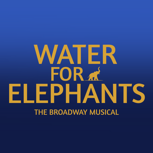 Water For Elephants (High School Edition)