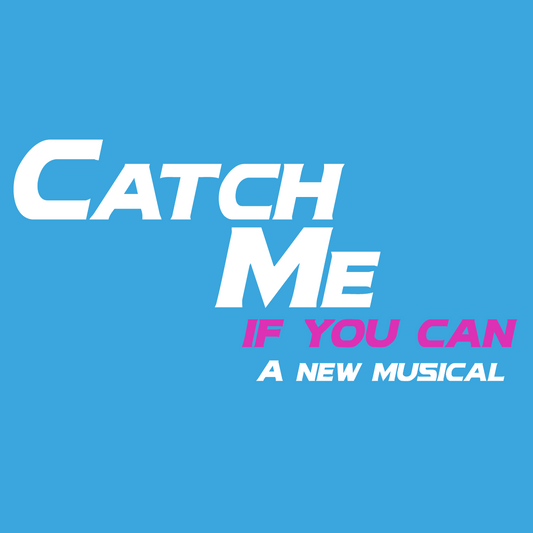 Catch Me If You Can