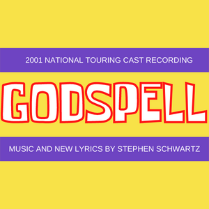 Godspell (2001 Tour)