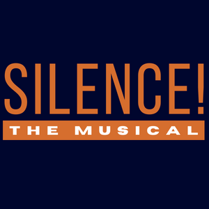 Silence! The Musical
