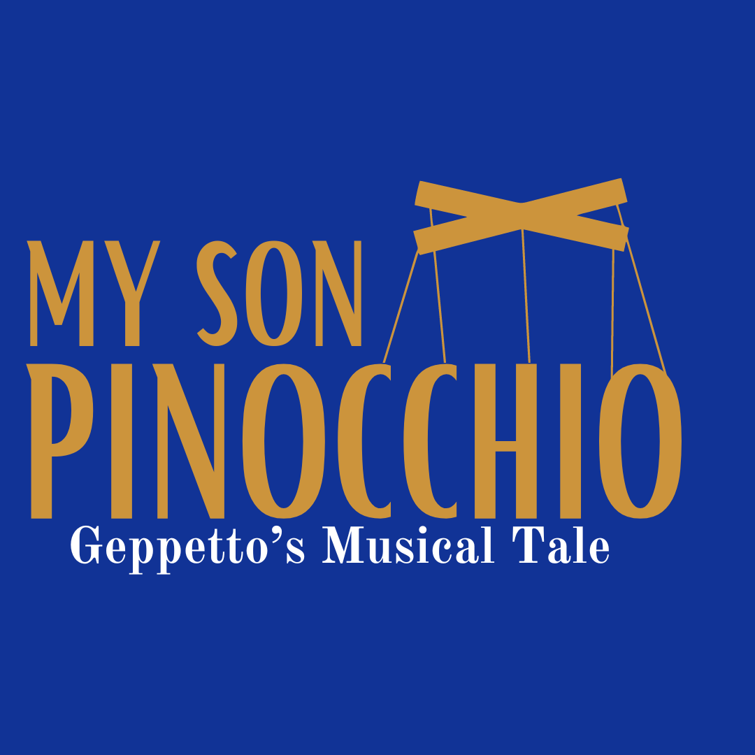 My Son Pinocchio - Gepetto's Musical Tale