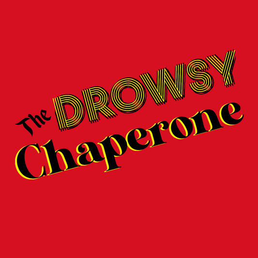 Drowsy Chaperone, The